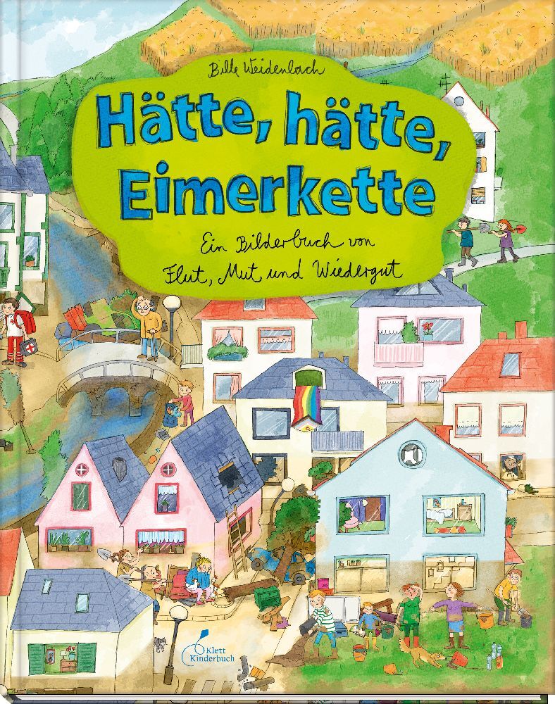 Hätte, hätte, Eimerkette (Bille Weidenbach)