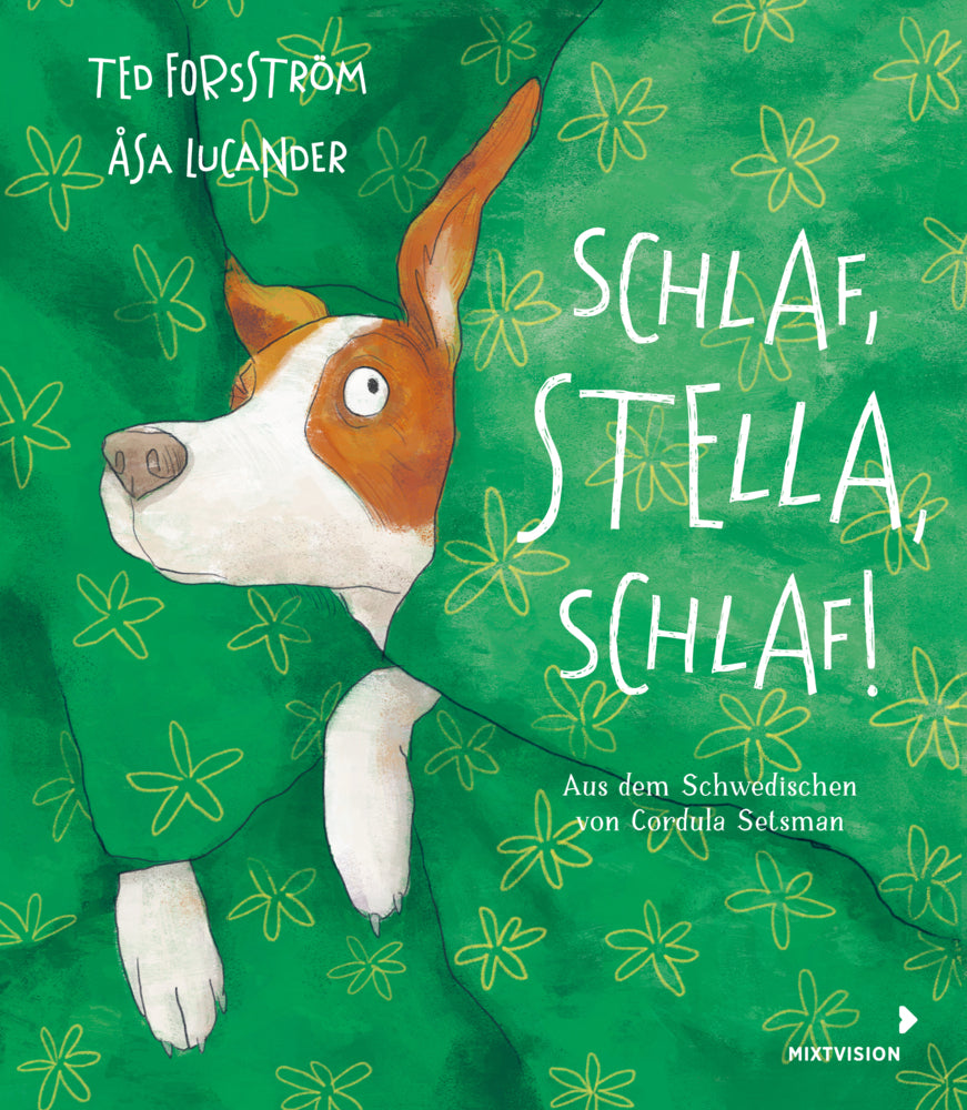 Schlaf, Stella, schlaf! (Ted Forsström)