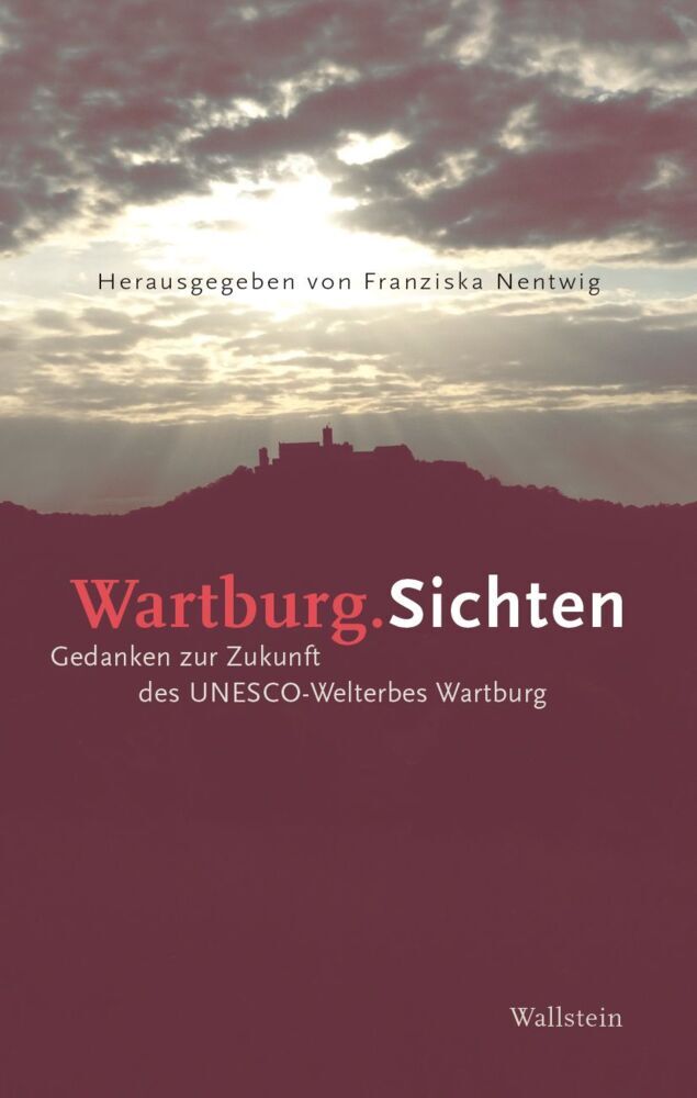 Wartburg.Sichten (Franziska Nentwig)