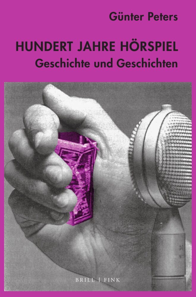 Hundert Jahre Hörspiel (Günter Peters)
