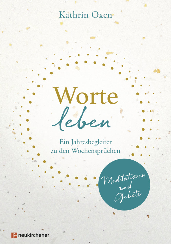Worte leben (Kathrin Oxen)