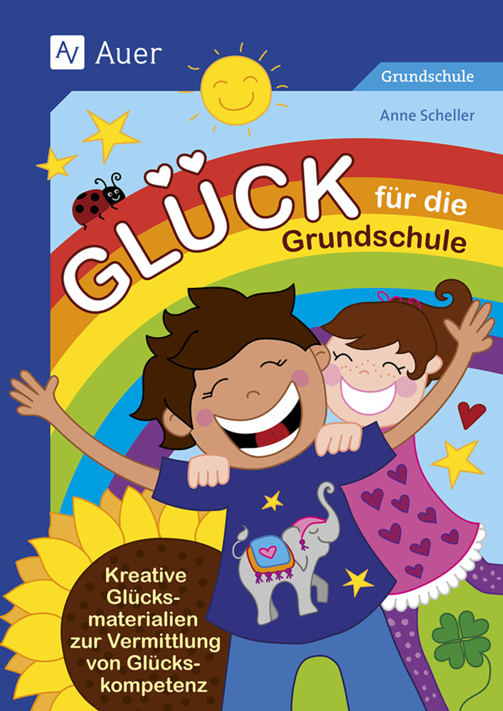 Glück für die Grundschule (Anne Scheller)