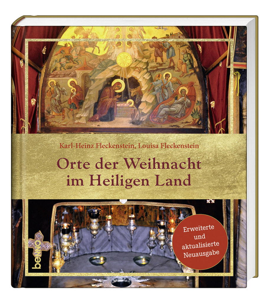 Orte der Weihnacht im Heiligen Land (Dr. Karl-Heinz Fleckenstein)