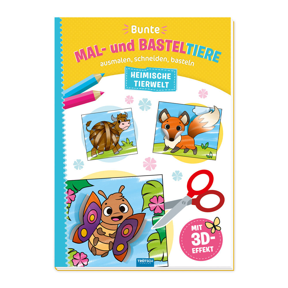 Trötsch Malbuch Bastelbuch Bunte Mal- und Basteltiere Heimische Tierwelt (Trötsch Verlag Gmbh &Amp)