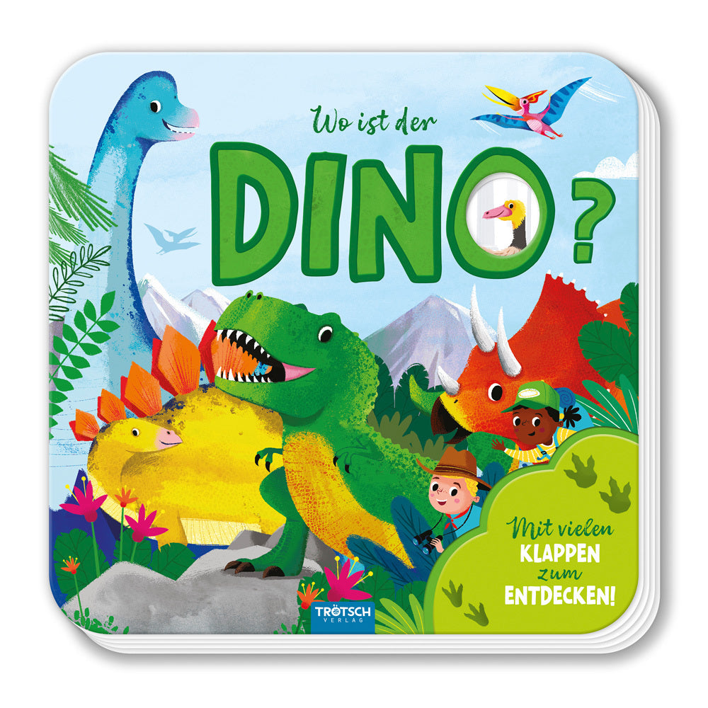 Trötsch Pappenbuch mit Klappen Mein erstes Klappenbuch Wo ist der Dino? (Trötsch Verlag Gmbh & Co.Kg)