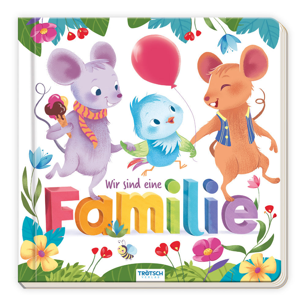 Trötsch Pappenbuch Wir sind eine Familie (Trötsch Verlag Gmbh Und Co. Kg)