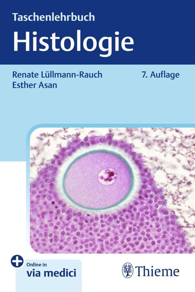 Taschenlehrbuch Histologie (Renate Lüllmann-Rauch)
