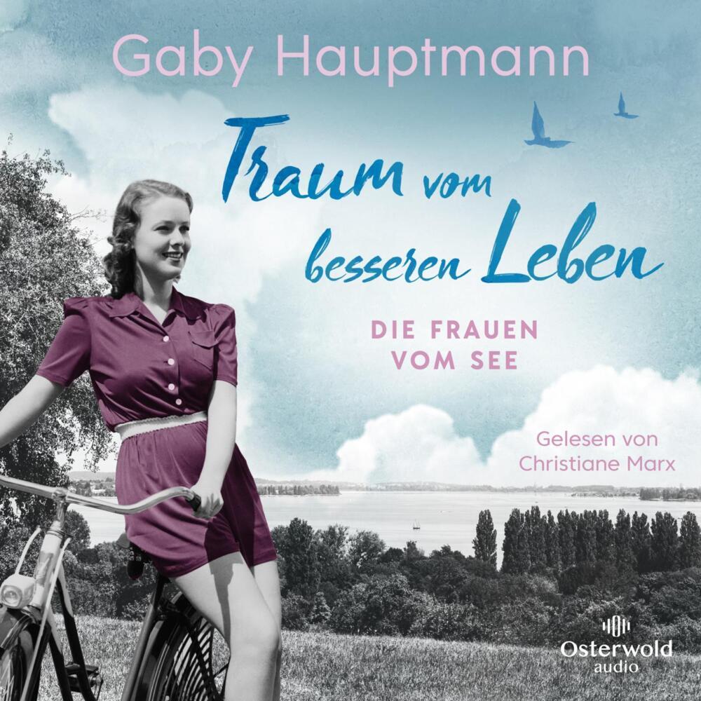 Traum vom besseren Leben, 2 Audio-CD, 2 MP3 (Gaby Hauptmann)