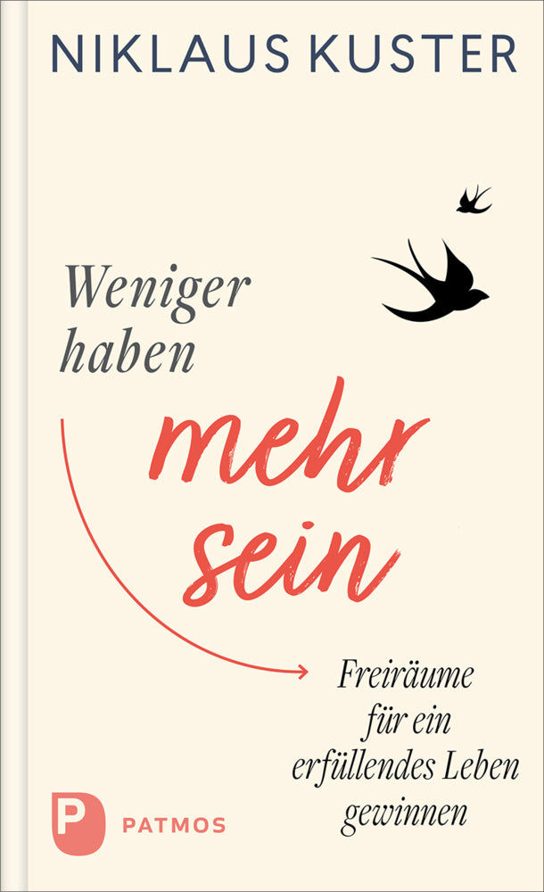 Weniger haben - mehr sein (Niklaus Kuster)