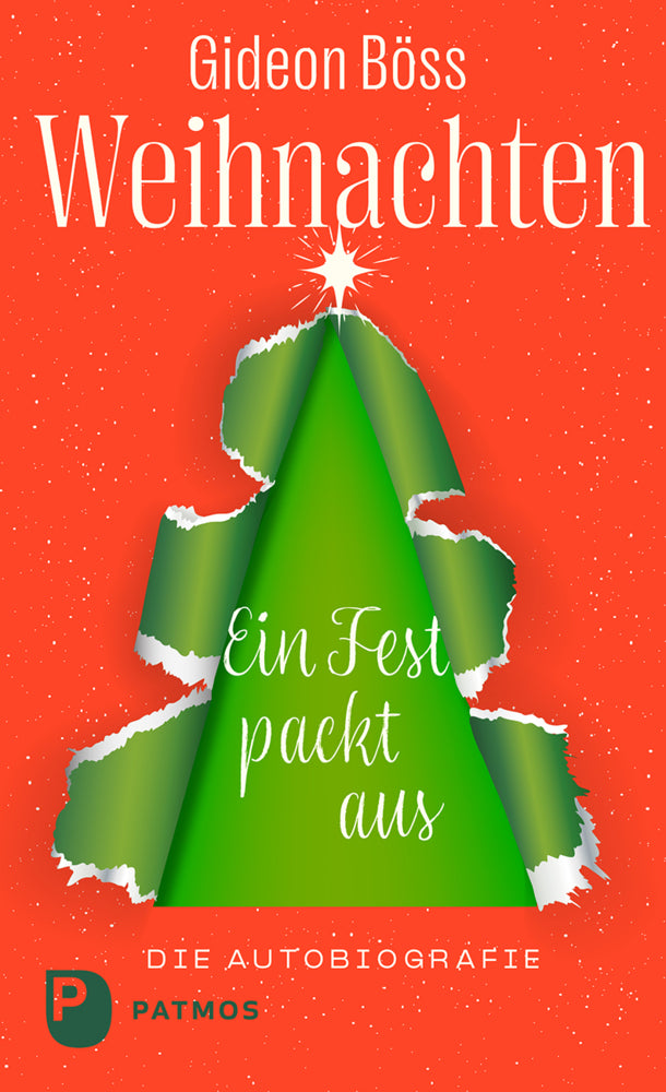 Weihnachten - ein Fest packt aus (Gideon Böss)