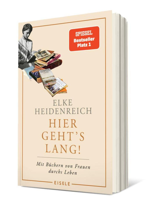 Hier geht's lang! (Elke Heidenreich)