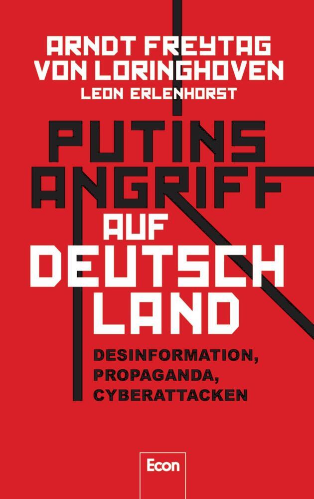 Putins Angriff auf Deutschland (Arndt Freytag Von Loringhoven)