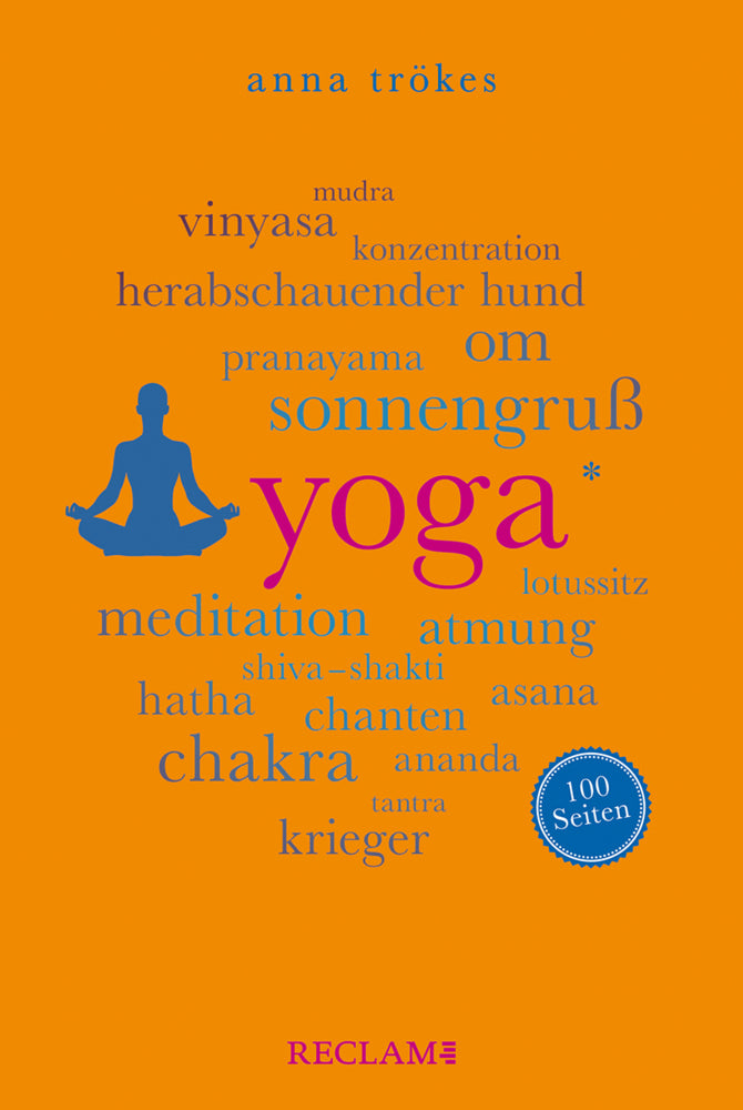 Yoga. 100 Seiten (Anna Trökes)
