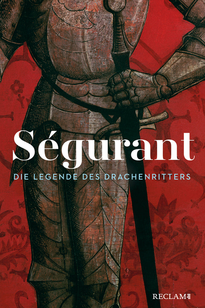 Ségurant. Die Legende des Drachenritters (Emanuele Arioli)
