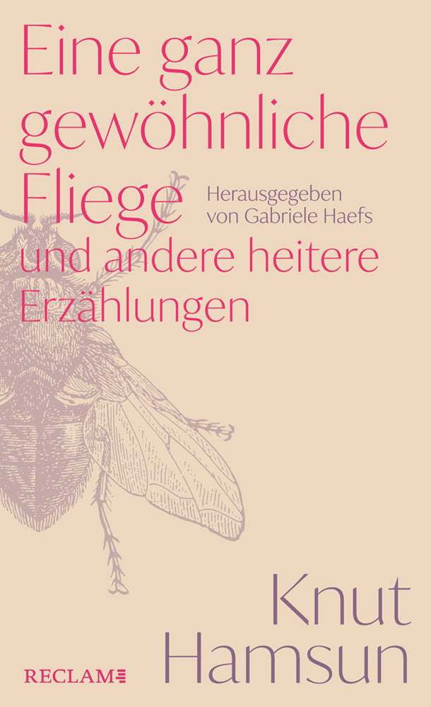 Eine ganz gewöhnliche Fliege und andere heitere Erzählungen (Knut Hamsun)