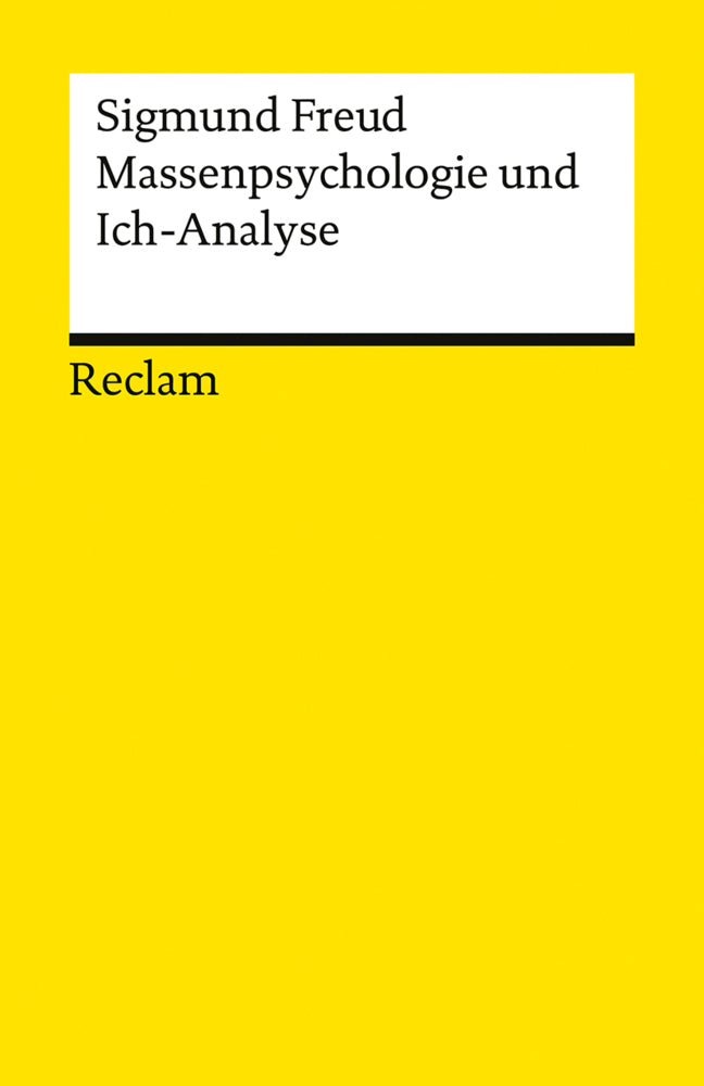 Massenpsychologie und Ich-Analyse (Sigmund Freud)