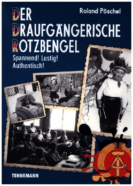 Der Draufgängerische Rotzbengel (Roland Pöschel)