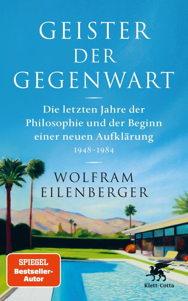 Geister der Gegenwart (Wolfram Eilenberger)