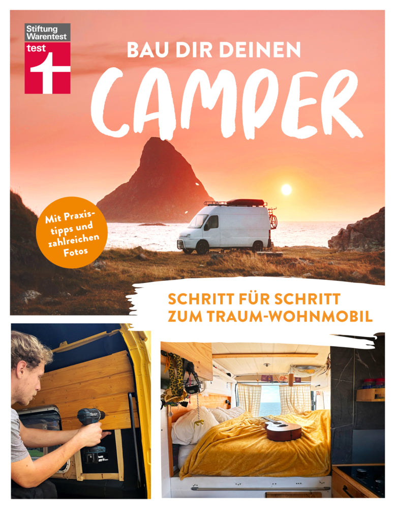 Bau dir deinen Camper (Pia Voigt)