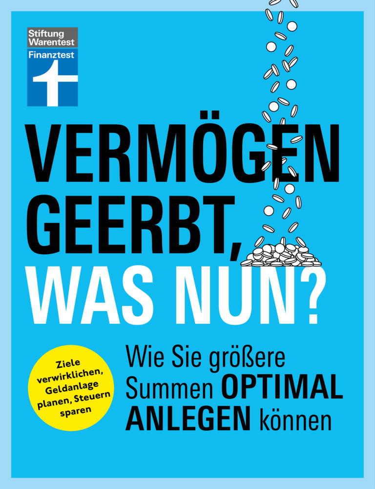 Vermögen geerbt, was nun? (Manuel Heckel)