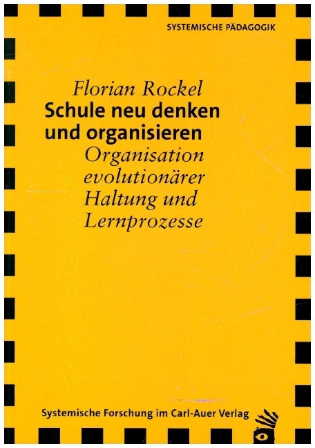 Schule neu denken und organisieren (Florian Rockel)