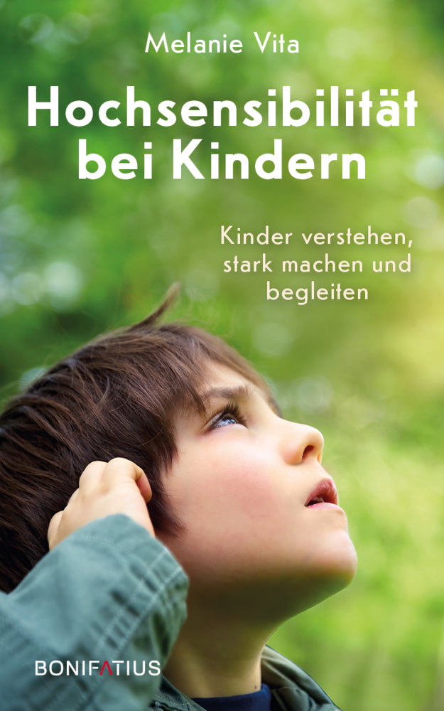 Hochsensibilität bei Kindern (Melanie Vita)