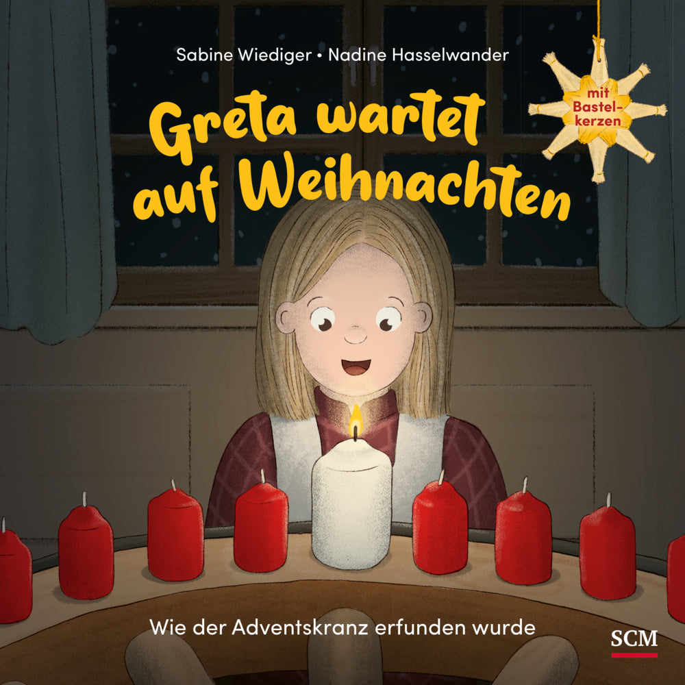 Greta wartet auf Weihnachten - Wie der Adventskranz erfunden wurde (Sabine Wiediger)