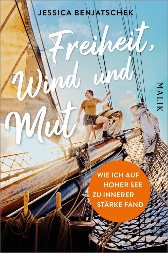 Freiheit, Wind und Mut (Jessica Benjatschek)