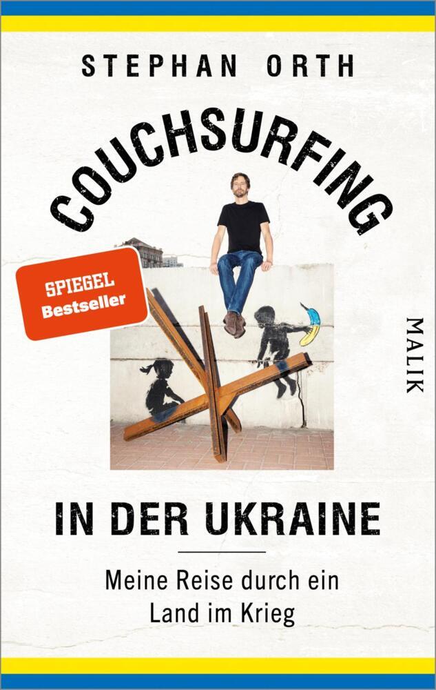 Couchsurfing in der Ukraine (Stephan Orth)