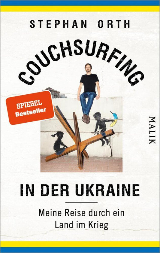 Couchsurfing in der Ukraine (Stephan Orth)