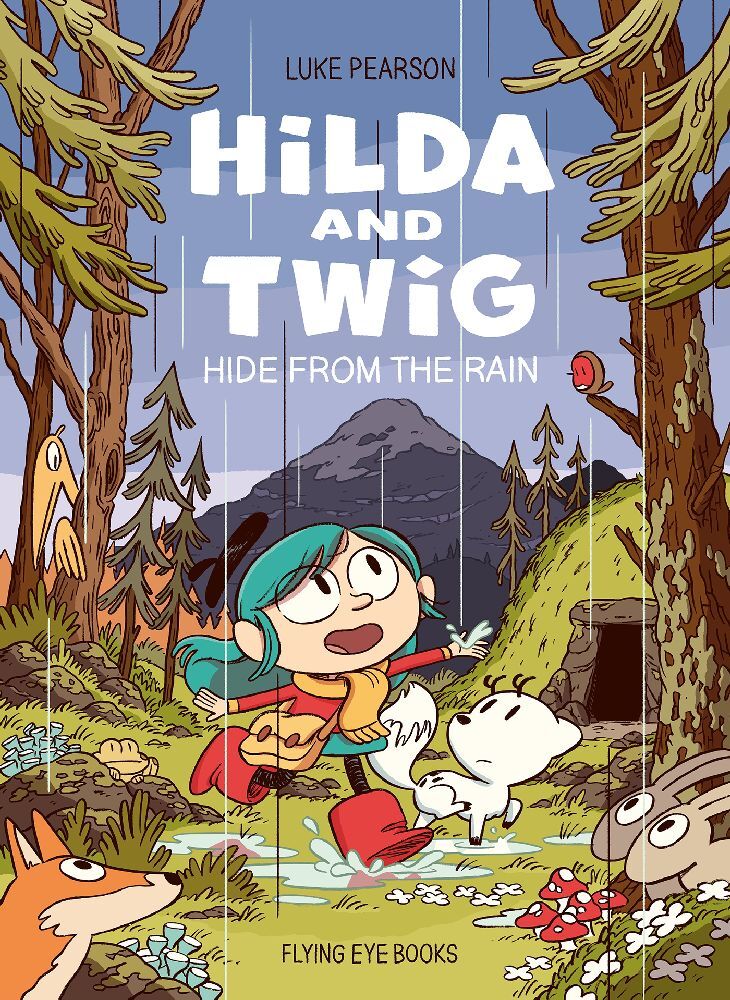 Hilda and Twig - Hide from the Rain (Luke Pearson)