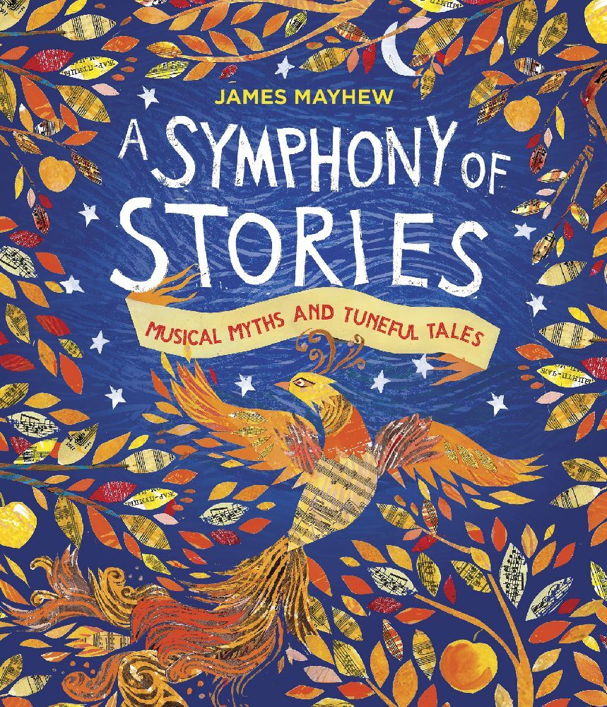 A Symphony of Stories (James Mayhew)