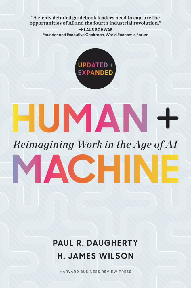 Human + Machine, Updated and Expanded (Paul R. Daugherty)