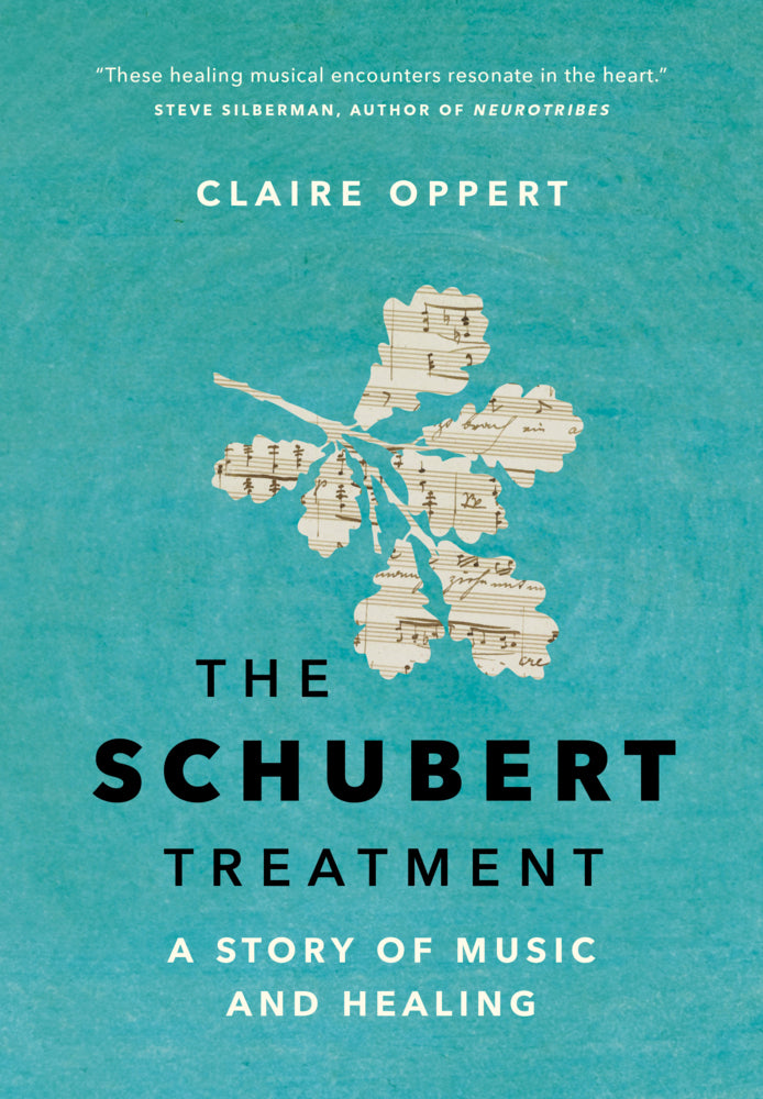 The Schubert Treatment (Claire Oppert)