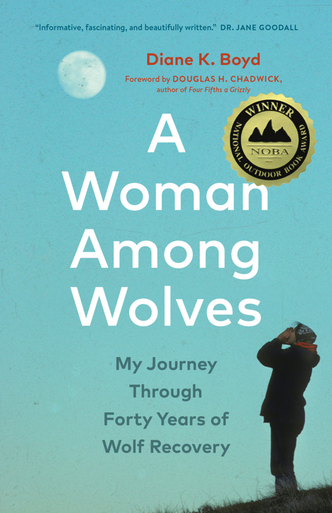 A Woman Among Wolves (Diane K. Boyd)