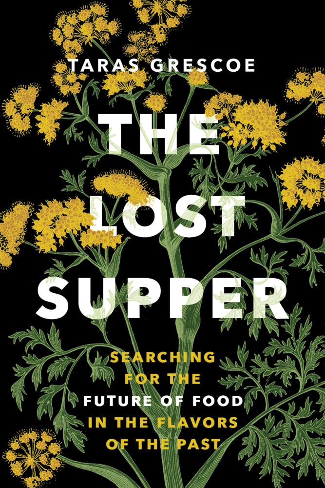The Lost Supper (Taras Grescoe)