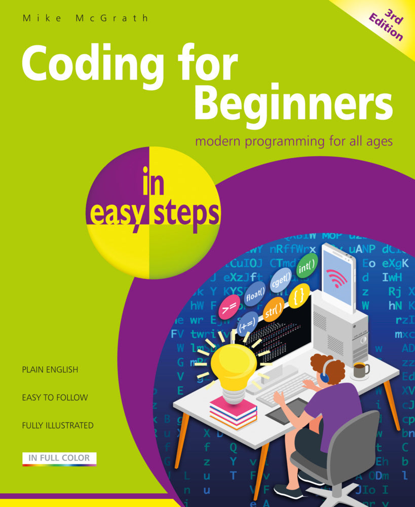 Coding for Beginners in easy steps (Mike Mcgrath)