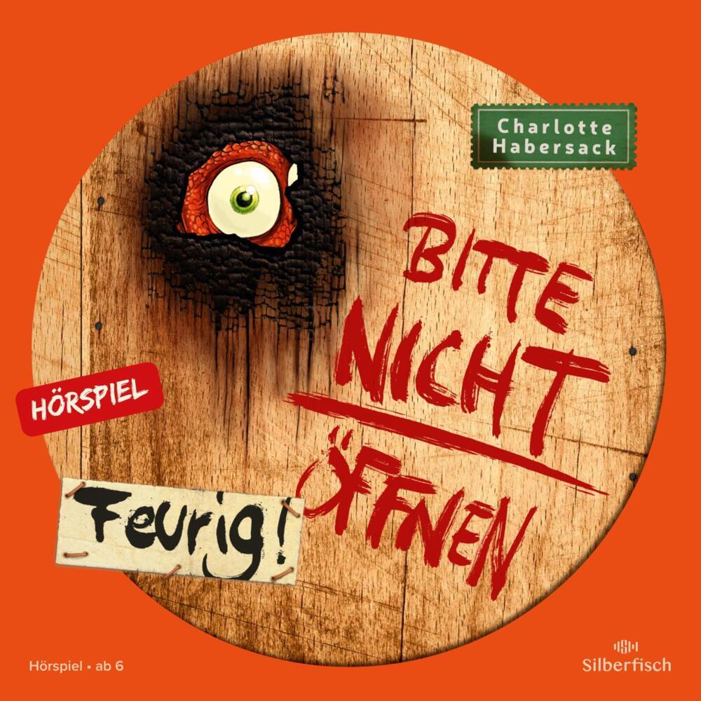 Feurig! Das Hörspiel, 1 Audio-CD (Charlotte Habersack)