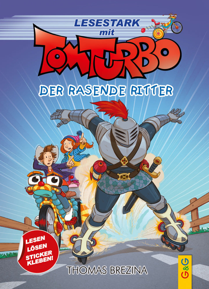 Tom Turbo - Lesestark - Der rasende Ritter (Thomas Brezina)