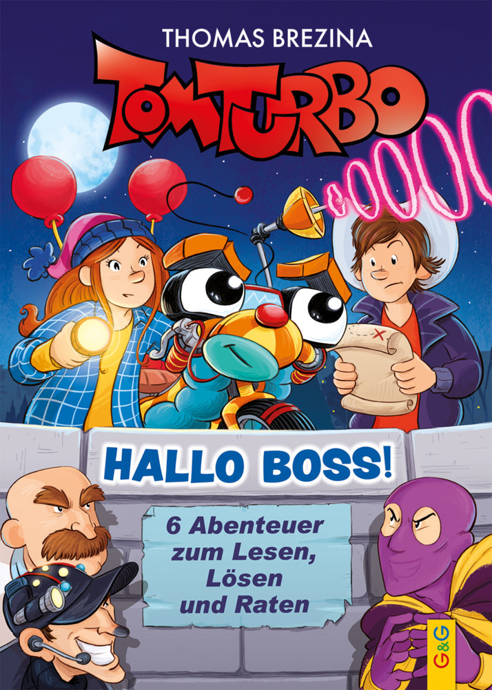 Tom Turbo - Hallo Boss! (Thomas Brezina)