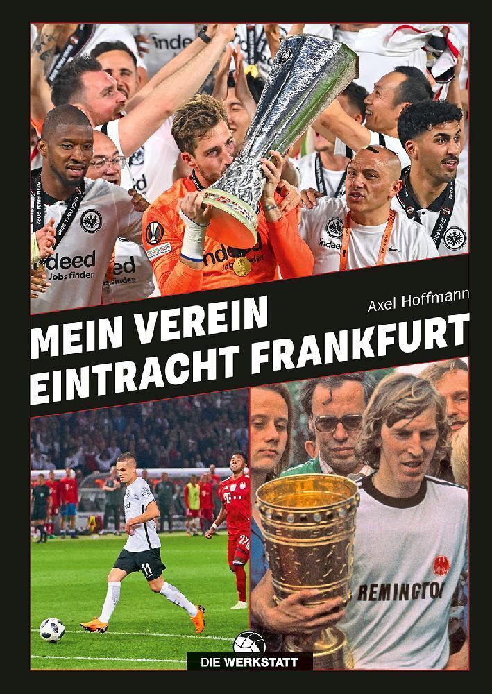 Mein Verein Eintracht Frankfurt (Axel Hoffmann)