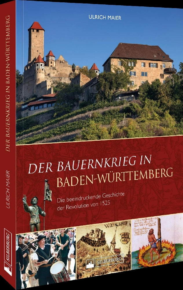 Der Bauernkrieg in Baden-Württemberg (Ulrich Maier)