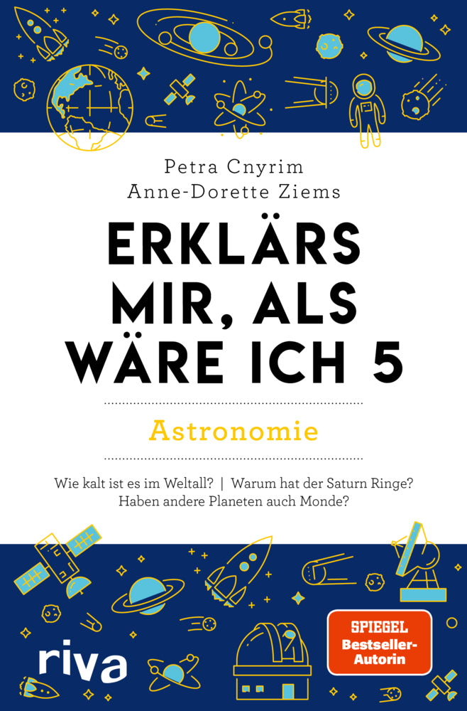 Erklärs mir, als wäre ich 5 - Astronomie (Petra Cnyrim)