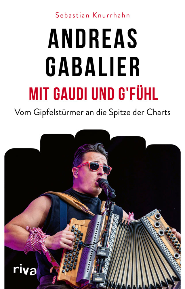 Andreas Gabalier - Mit Gaudi und G'fühl (Sebastian Knurrhahn)