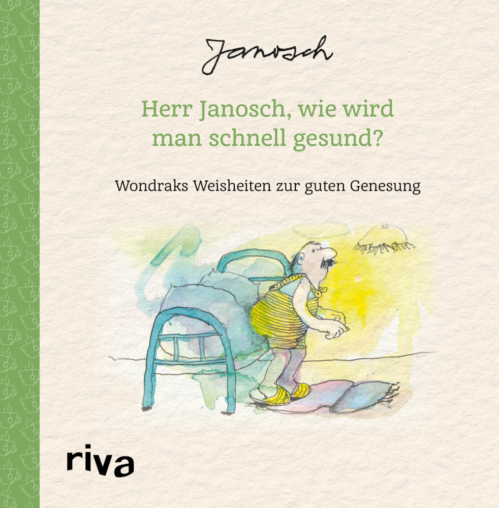 Herr Janosch, wie wird man schnell gesund? (Janosch)