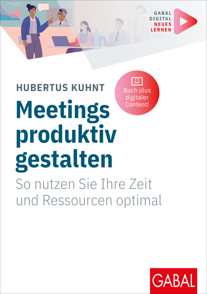 Meetings produktiv gestalten (Hubertus Kuhnt)