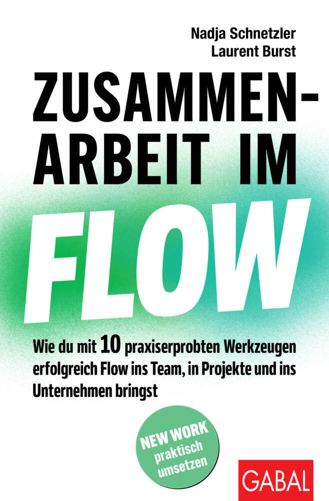 Zusammenarbeit im Flow (Nadja Schnetzler)
