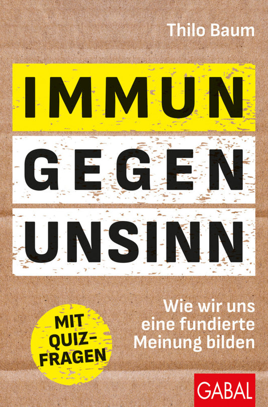 Immun gegen Unsinn (Thilo Baum)