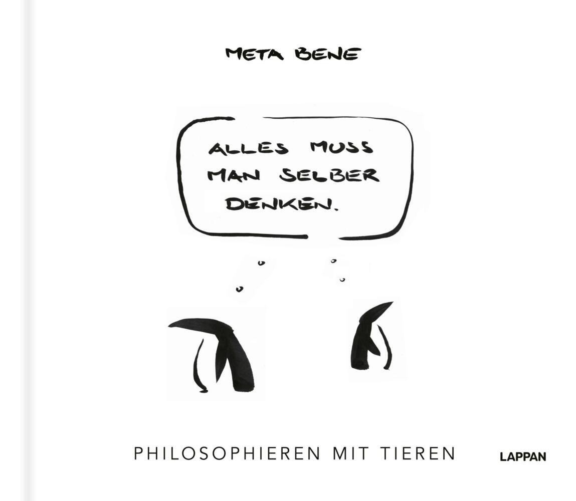 Alles muss man selber denken (Meta Bene)