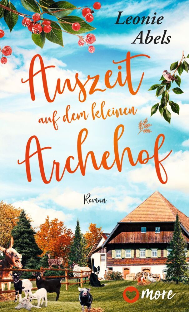 Auszeit auf dem kleinen Archehof (Leonie Abels)